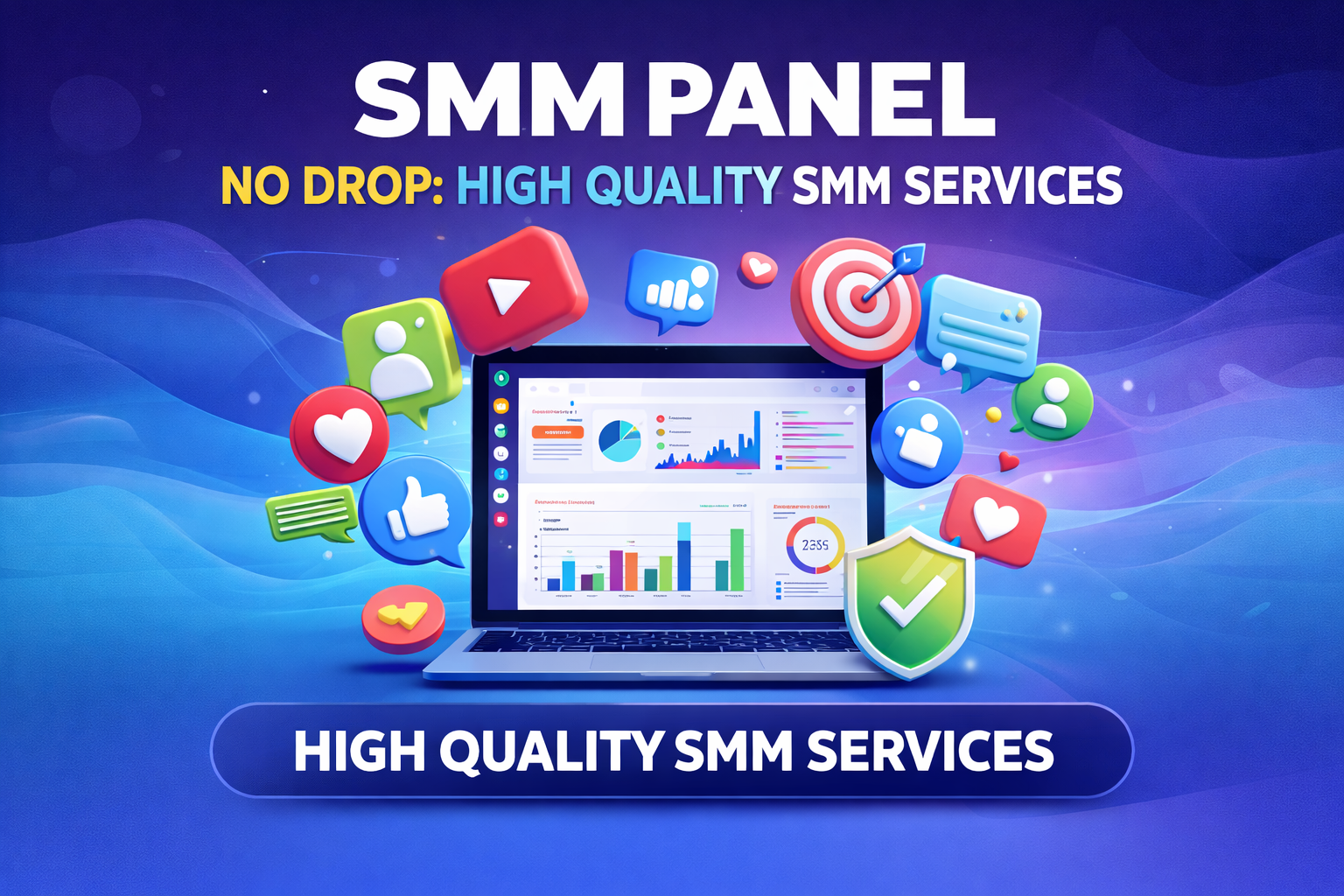SMM Panel No Drop: High Quality SMM Services